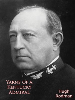 cover image of Yarns of a Kentucky Admiral